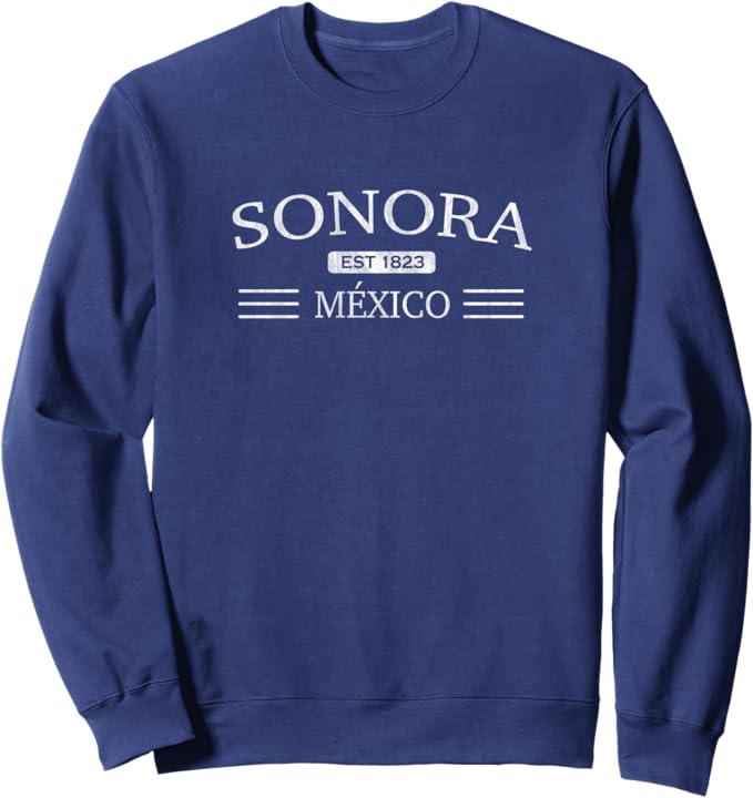 Sonora Mexico Blue Sweatshirt