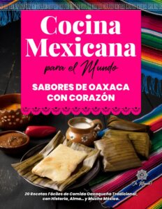Sabores de Oaxaca con Corazón